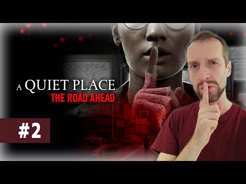 Видео: Почти как Alien Isolation! A QUIET PLACE: The Road Ahead. Стрим прохождение #2