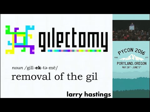 Видео: Убирая ГБИ (GIL) из Питона: Гилектомия