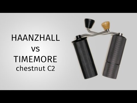 Видео: Сравнение бюджетных кофемолок Haanzhall (Xeoleo) и Timemore Chestnut C2 с Aliexpress