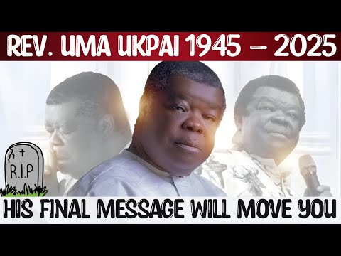 Видео: Последнее послание преподобной Умы Укпай перед его славным переходом | Дань уважения и наследие