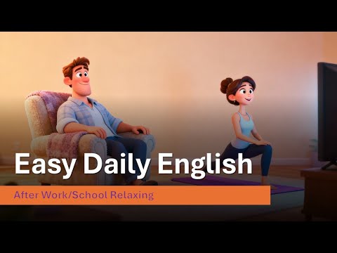 Видео: Распорядок дня на английском языке (после работы/школы) | Легкий ежедневный разговор | Учите англ...