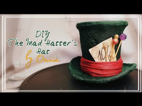 Видео: DIY: The mad hatter's hat | Шляпа безумного Шляпника