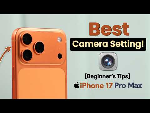 Видео: iPhone 17 Pro Max: ЛУЧШИЕ настройки камеры! [Советы новичкам]