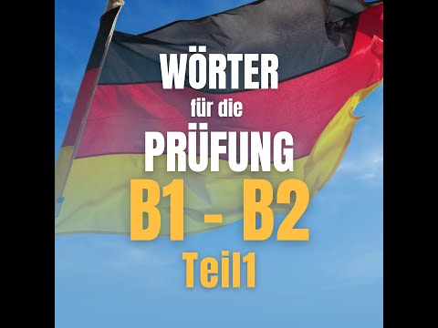 Видео: Немецкие существительные для экзаменов B1 и B2 с примерами. Часть 1.