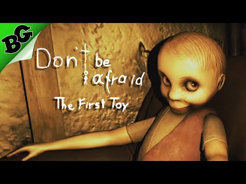 Видео: Don't Be Afraid - The First Toy ➤ Прохождение на русском - Первый взгляд - Gameplay - Walkthrough