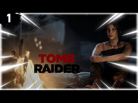 Видео: ТАИНСТВЕННЫЙ ОСТРОВ ➤ Tomb Raider〖#1〗