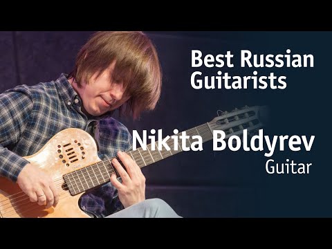 Видео: Nikita Boldyrev | Никита Болдырев [Best Russian Guitarists]