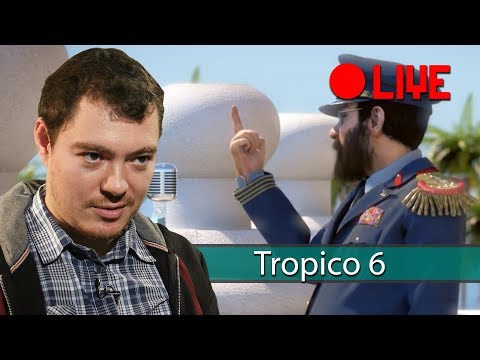 Видео: [СТРИМ] Tropico 6 - Вам не тот диктатор попался!
