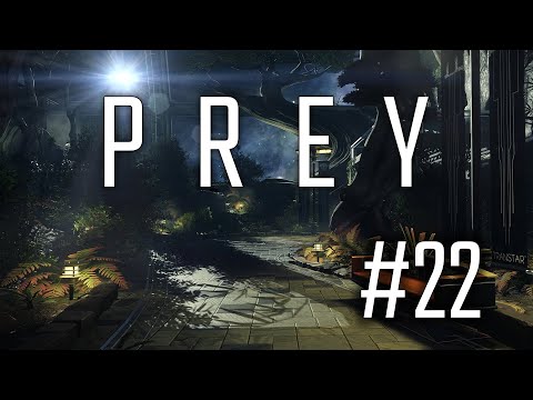 Видео: Prey #22 - Найти их всех!