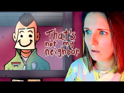 Видео: ОБНОВЛЕНИЕ! РЕЖИМ КАМПАНИИ ► THAT'S NOT MY NEIGHBOUR ИНДИ ХОРРОР ПРОХОЖДЕНИЕ #6