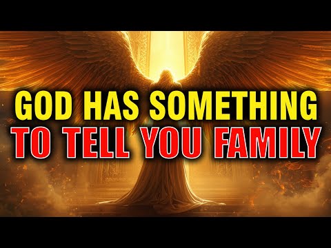 Видео: Избранные, это семейные дела — Бог хочет сказать вашей семье нечто серьезное!