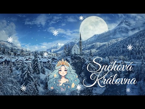 Видео: Sněhová královna. Část 2. Снежная королева. Часть 2-я. Чешский язык
