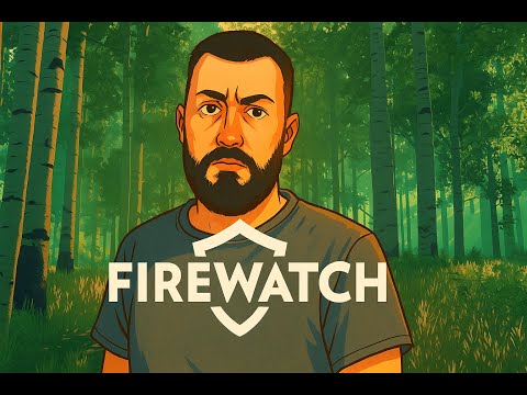 Видео: СТАНЦИЯ ВАПИТИ ► Firewatch #2