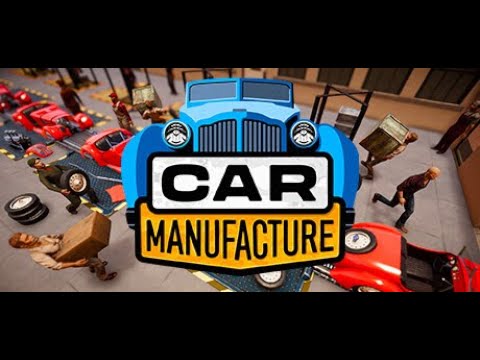 Видео: "Прибыль растет и новая изученная машинка" Car Manufacture #carmanufacturers  3 серия (2 часть)