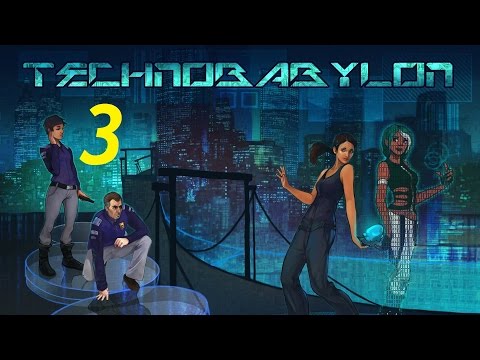 Видео: Technobabylon Прохождение без комментариев №3