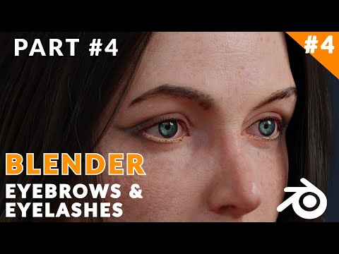 Видео: Урок по Blender — как создать брови и ресницы в Blender | Финальная часть [Часть 04]