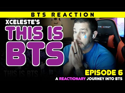 Видео: Реакционное путешествие в BTS — Эпизод 6 — «THIS IS BTS: An Introduction to BTS» (от XCeleste)