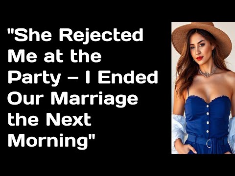 Видео: «Она отвергла меня на вечеринке — на следующее утро я развелся» #измена