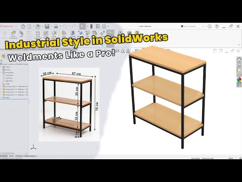 Видео: Учебник по проекту SolidWorks | Промышленный консольный стол с Weldments