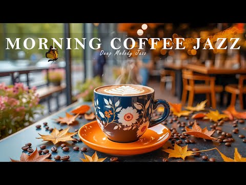 Видео: Утренний Кофейный Джаз ☕ Нежная Босса-Нова и Атмосфера Кафе для Позитивного Фокуса.