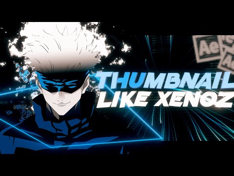 Видео: КАК СДЕЛАТЬ ПРЕВЬЮ ДЛЯ ЭДИТА КАК у XENOZ, THUMBNAIL LIKE XENOZ AFTER EFFECTS 2023