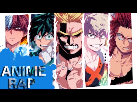 Видео: Аниме реп МОЯ ГЕРОЙСКАЯ АКАДЕМИЯ  | Rap Boku no Hero Academia