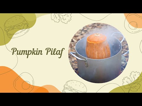 Видео: Pumpkin Pilaf / Плов из Тыквы.