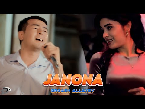 Видео: Ergash Allayev - Janona | Эргаш Аллаев - Жанона (видеоклип 2024)