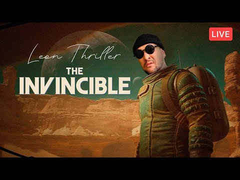 Видео: The Invincible  (стрим 3) / Леон Триллер