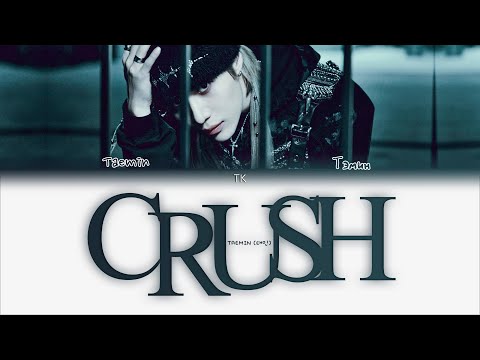 Видео: TAEMIN – Crush [ПЕРЕВОД НА РУССКИЙ/КИРИЛЛИЗАЦИЯ Color Coded Lyrics]