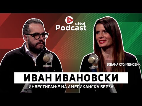 Видео: ИТ-знаењето ми е предност кога инвестирам | Иван Ивановски | Бизнис приказни | Sitel Podcast 008