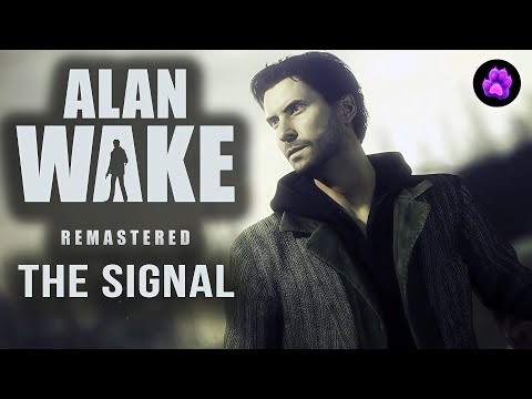 Видео: Alan Wake DLC The Signal - СЕРИЯ #2