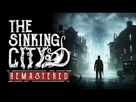 Видео: THE SINKING CITY REMASTERED ДЕТЕКТИВ ! ПРОХОЖДЕНИЕ #1