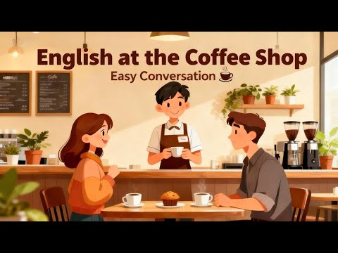 Видео: Учите английский в кофейне | Легкий разговор для начинающих | слушать