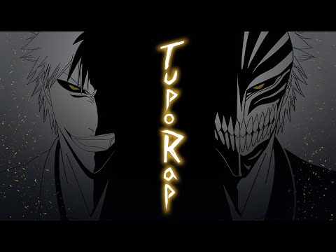 Видео: Аниме реп Хичиго. TupoRap