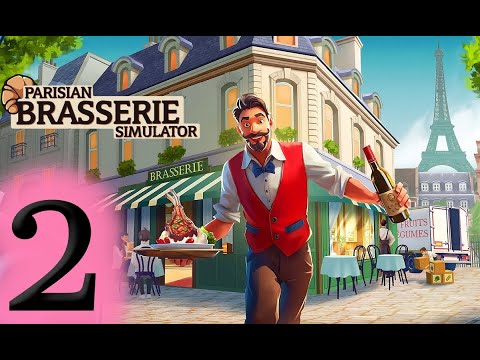 Видео: Иду Давать Леща Прохожим-Parisian Brasserie Simulator  #2