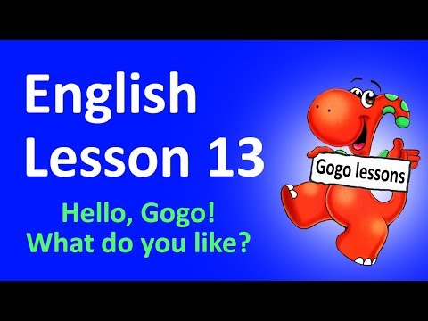 Видео: Английский для детей. Урок 13 – Привет, Гого! Что тебе нравится? Там и здесь. Счёт.