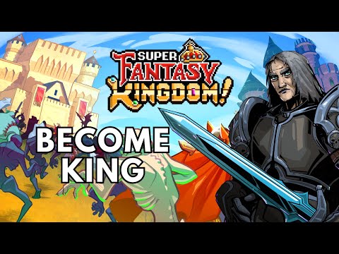 Видео: ТЫ КОРОЛЬ (Первые впечатления от игрового процесса Super Fantasy Kingdom)