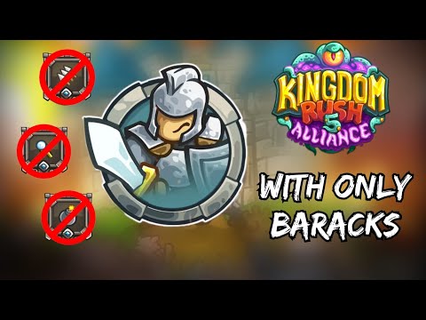 Видео: Можно ли победить в режиме Kingdom Rush в Альянсе, используя только казармы?