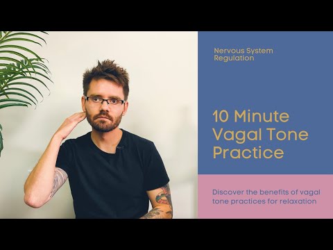 Видео: 10-минутная практика тонуса блуждающего нерва: давайте тонизируем ваш блуждающий нерв!