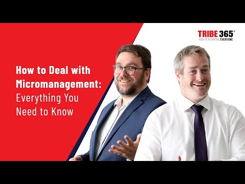 Видео: Как бороться с микроменеджментом: все, что вам нужно знать
