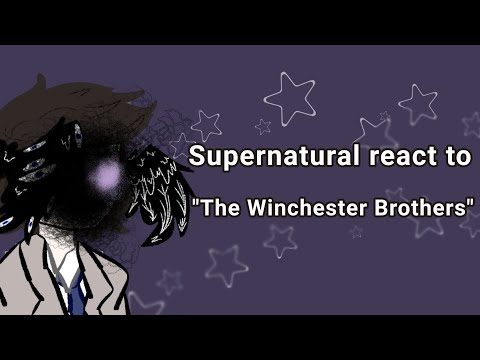 Видео: ||°РУС/𝐸𝑁𝐺°||°𝑆𝑢𝑝𝑒𝑟𝑛𝑎𝑡𝑢𝑟𝑎𝑙 𝑟𝑒𝑎𝑐𝑡 𝑡𝑜 «𝑇ℎ𝑒 𝑊𝑖𝑛𝑐ℎ𝑒𝑠𝑡𝑒𝑟 𝐵𝑟𝑜𝑡ℎ𝑒𝑟𝑠. 𝑝𝑡:: 1»°||°𝑛𝑜 𝑆𝐻𝐼𝑃'𝑆°||