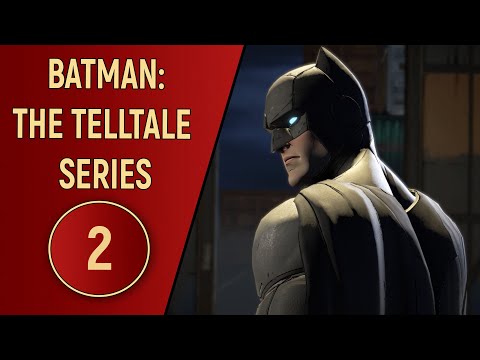 Видео: ПРОХОЖДЕНИЕ BATMAN TELLTALE SERIES - ЧАСТЬ 2