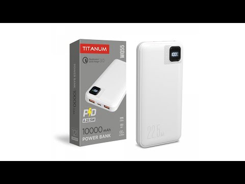 Видео: Повербанк 10000mAh TITANUM WQ55 22.5W White TPB-WQ55-W