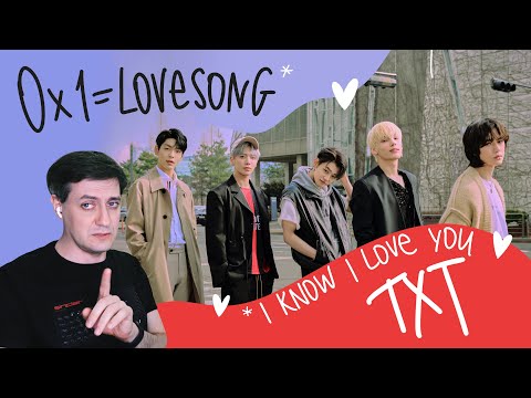 Видео: Честная реакция на TXT — 0x1=Lovesong (I Know I Love You) feat. Seori