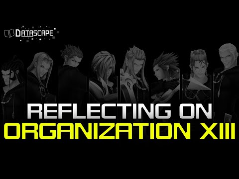 Видео: Kingdom Hearts и Организация XIII | The Datascape