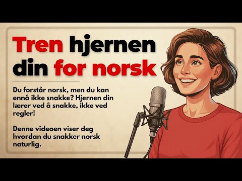 Видео: Изучай норвежский: Тренируй мозг | Говори по-норвежски как носитель языка