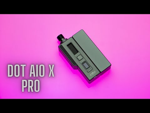 Видео: DotMod DotAIO X Pro Kit Необычно!))