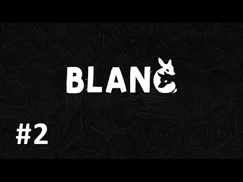 Видео: Blanc Полное прохождение, Часть 2 (Без комментариев)