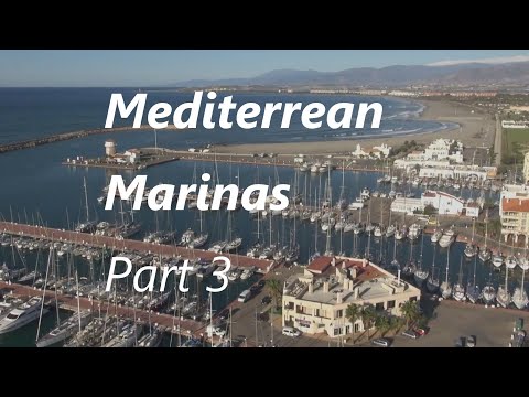 Видео: СРЕДИЗЕМНОМОРСКИЕ МАРИНЫ ЧАСТЬ 3